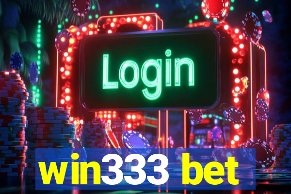 win333 bet